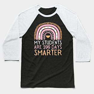 My Students Are 100 Days Smarter Teacher 100th Day Of School Baseball T-Shirt